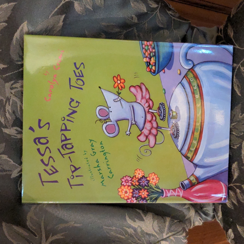 Tessa's Tip-Tapping Toes Hardcover Book